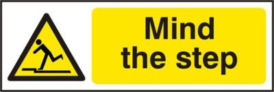 THE STEP SIGN - Safety Signs Hazard Signs | Xcel UK