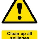 UP ALL SPILLAGES IMMEDIATELY SIGN - Safety Signs Hazard Signs | Xcel UK